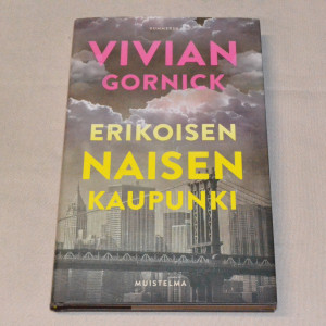 Vivian Gornick Erikoisen naisen kaupunki